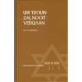 Dieren, ds C.A. Uw trouw zal nooit vergaan